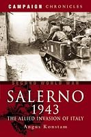 SALERNO 1943: The Allied Invasion of Italy (Campaign Chronicles)