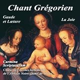 Gregorian Chant: Gaude and Lætare - The Joy - Carmina Scripturarum