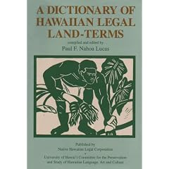 A Dictionary of Hawaiian Legal Land-Terms