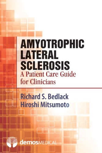 Amyotrophic Lateral Sclerosis: A Patient Care Guide for Clinicians