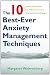 The 10 Best-Ever Anxiety Management Techniques: Un