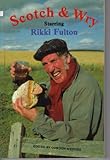 Scotch & Wry : Starring Rikki Fulton