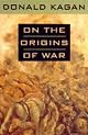 On the Origins of War: And the Preservation of Peace