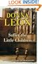 Suffer the Little Children (Commissario Guido Brunetti Mysteries)