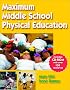 Maximum Middle School Physical Education