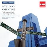 My Funny Valentine: Frederica Von Stade Sings Rodgers & Hart