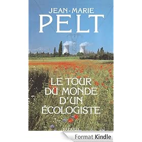 Le Tour du monde d'un �cologiste