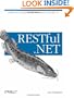 RESTful .NET: Build and Consume RESTful Web Services with .NET 3.5