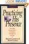 Practicing His Presence (The Library of Spiritual Classics, Volume 1)