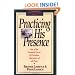 Practicing His Presence (The Library of Spiritual Classics, Volume 1)