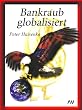 Bankraub globalisiert
