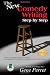 The New Comedy Writing Step by Step