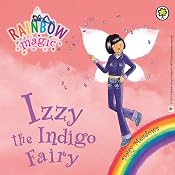 Rainbow Magic: The Rainbow Fairies 6: Izzy the Indigo Fairy | [Daisy Meadows]