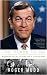 The Place to Be: Washington, CBS, and the Glory Days of Television News