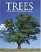 Trees and How to Grow Them