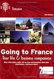 Going to France : your life & business companion