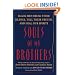 Souls of My Brothers: Black Men Break Their Silence, Tell Their Truths and Heal Their Spirits