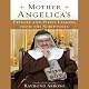 Mother Angelica's Private and Pithy Lessons from the Scriptures