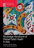 Routledge handbook of global public health in Asia