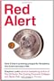 Red Alert: How China's Growing Prosperity Threatens the American Way of Life