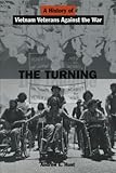 ISBN 9780814736357 product image for The Turning: A History of Vietnam Veterans Against the War | upcitemdb.com