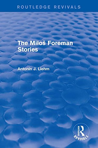 The Miloš Foreman Stories (Routledge Revivals)