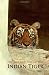 The Life and Fate of the Indian Tiger
