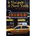 Le Vrai go�t de New York... en 50 recettes