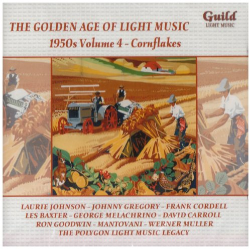 CD-Charts   : The Golden Age of Light Music: 1950s Volume 4 - Cornflakes,