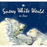 Snowy White World to Save