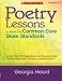 Poetry Lessons to Meet the Common Core State Standards: Exemplar Poems With Engaging Lessons and Response Activities That Help Students Read, Understand, and Appreciate Poetry