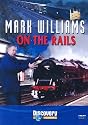 Mark Williams On The Rails [DVD]