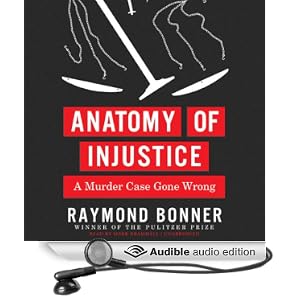  Anatomy of Injustice: A Murder Case Gone Wrong