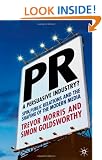 PR- A Persuasive Industry?: Spin, Public Relations and the Shaping of the Modern Media: 1
