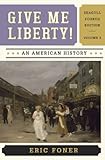 Give me liberty! : an American history
