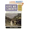 Give Me Liberty!: An American History (Seagull Fourth Edition)  (Vol. 2)