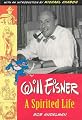 Will Eisner: A Spirited Life