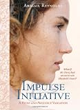Impulse and Initiative (Pride & Prejudice Variation)
