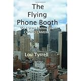 The Flying Phone Booth: Three years behind the Candid Camera