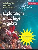 Explorations in College Algebra, Fourth Edition Binder Ready Version