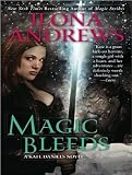 Magic Bleeds (Kate Daniels)