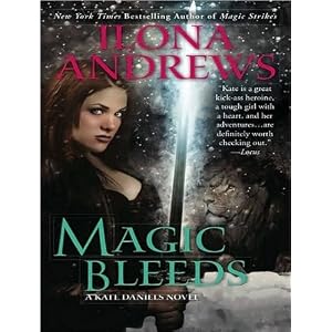 Magic Bleeds (Kate Daniels) by Ilona Andrews and Renee Raudman