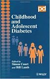 Childhood and Adolescent Diabetes