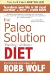 The Paleo Solution: The Original Huma...