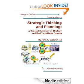 Strategic Thinking and Planning-A Concept Summary of Strategy and the Prometheus Process