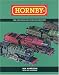 Hornby: The Official Illustrated History by Ian Harrison