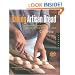 Baking Artisan Bread: 10 Expert Formulas for Baking Better Bread at Home