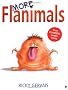 More Flanimals