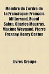 Membre de L'Ordre de La Francisque: F...