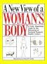 NEW VIEW WMN BODY (A Touchstone book)